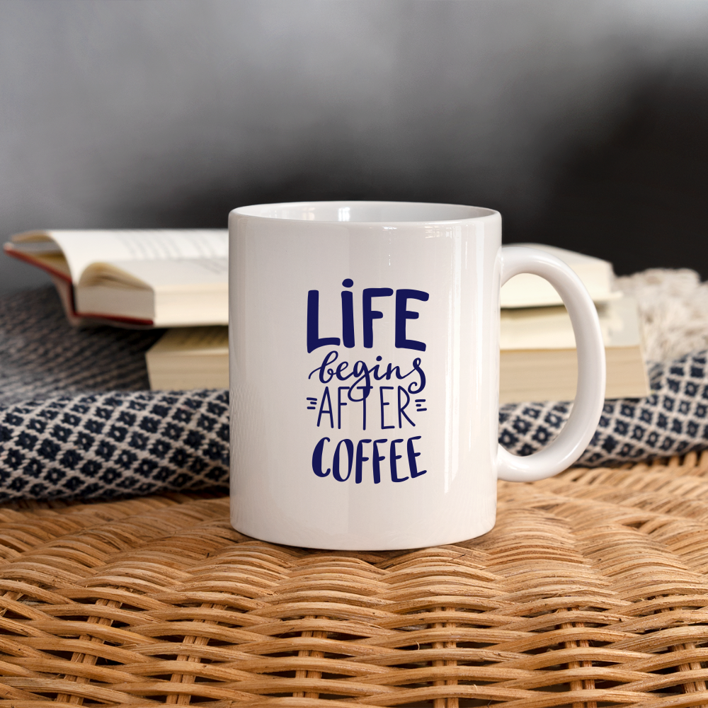 Life Begins After Coffee Mug Design - white