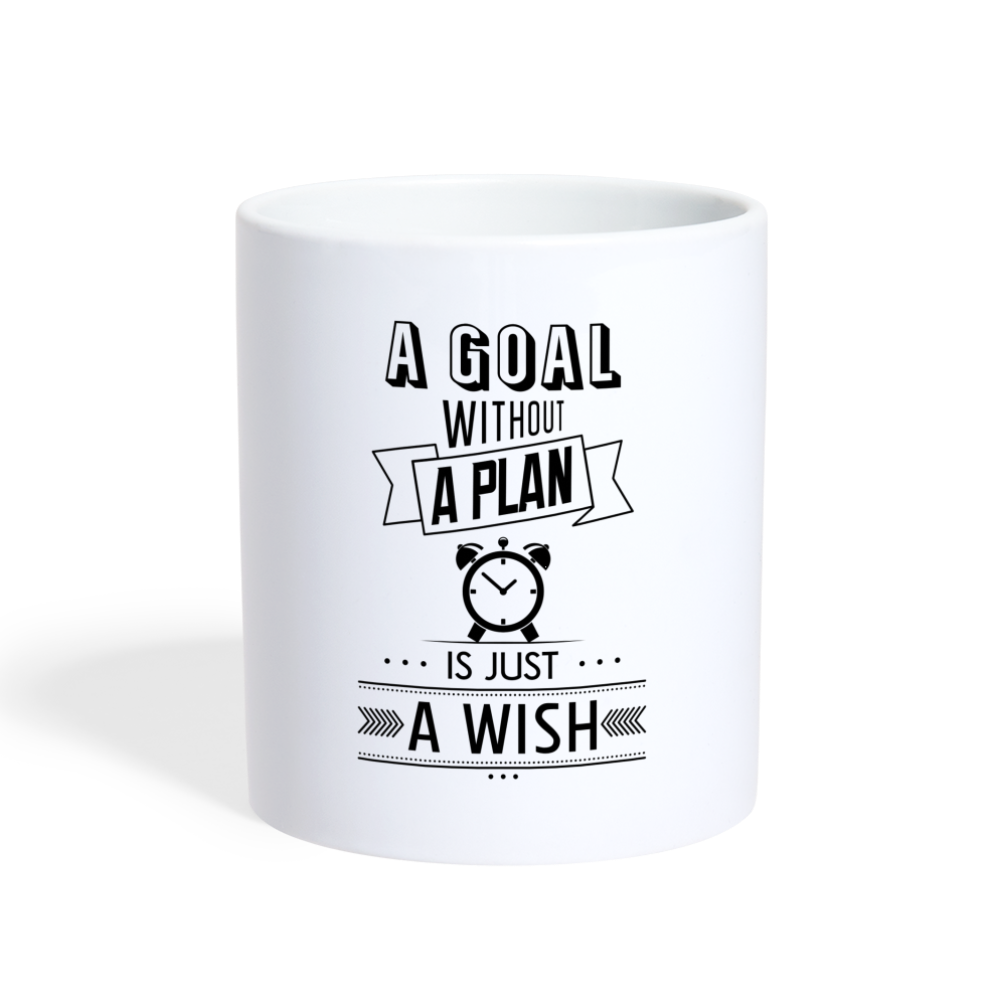 A Goal Without A Plan Is Just A Wish Mug Design - white