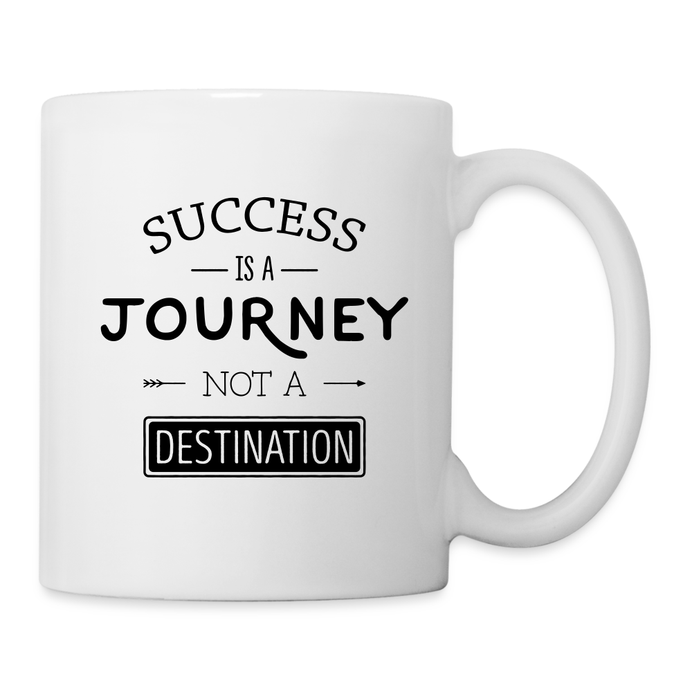 Success Is A Journey Not A Destination Design - Mug - white