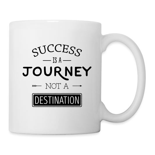 Success Is A Journey Not A Destination Design - Mug - white